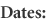 Dates: