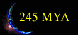 245 MYA