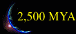 2500 MYA